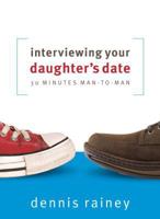 Interviewing Your Daughter's Date 1572299762 Book Cover