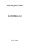 El canto es vuelo 8475229255 Book Cover