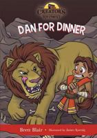 Dan for Dinner: Daniel's Story 0801017246 Book Cover