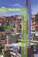 Panache Medellin a Traveler's Guide to the City of Eternal Spring (South America) B0DV5CNJC6 Book Cover