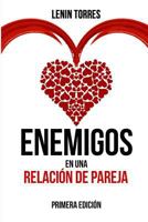 Enemigos en una Relacion de Pareja 1979801835 Book Cover