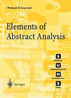 Elements of Abstract Analysis 185233424X Book Cover