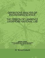 Operations Analysis of Engineering Sciences : The Mission of Lawrence Livermore National Lab 1982950889 Book Cover