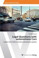 Legal Questions with Autonomous Cars 3639640845 Book Cover