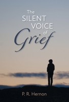 The Silent Voice of Grief 1039139140 Book Cover