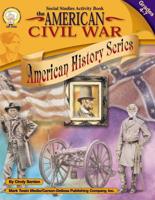 The American Civil War (American History Series) 1580371868 Book Cover
