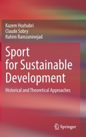 Sport for Sustainable Development: Historical and Theoretical Approaches 3031064887 Book Cover