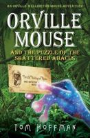 Orville Mouse and the Puzzle of the Shattered Abacus 0997195258 Book Cover