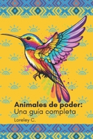 Animales de poder: Una guía completa (Spanish Edition) B0C7JD3FQH Book Cover