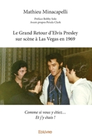 Le Grand Retour d'Elvis Presley sur scène à Las Vegas en 1969 (French Edition) 2334186414 Book Cover
