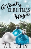 A Touch of Christmas Magic (Peppermint Hollow) 1961306131 Book Cover