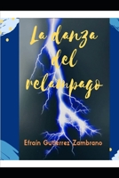 La danza del relámpago: Poemario B099G7GPVG Book Cover