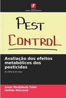 Avaliação dos efeitos metabólicos dos pesticidas (Portuguese Edition) 620978108X Book Cover