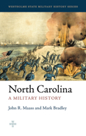 North Carolina: A Military History 1594163235 Book Cover