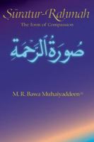 Suratur Rahmah: The Form Of Compassion 0914390856 Book Cover