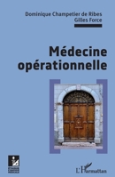 Médecine opérationnelle (Ethique Et Pratique Médicale) 2343248095 Book Cover