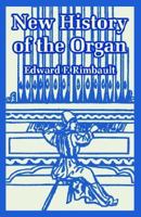 New History of the Organ 141022063X Book Cover