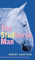 The Studhorse Man 0773670335 Book Cover