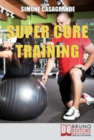 Super Core Training 8861743811 Book Cover
