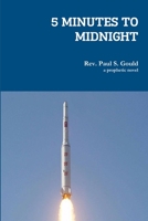 5 Minutes to Midnight 1329542371 Book Cover