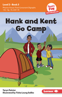 Hank and Kent Go Camp: Book 3 B0CPM58Q2D Book Cover