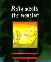 Roly meets the monster 0763530832 Book Cover