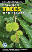 National Wildlife Federation Field Guide to Trees of North America 1402738757 Book Cover