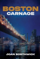 Boston Carnage 1966606907 Book Cover