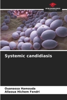 Systemic candidiasis 6208263271 Book Cover