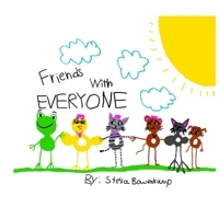 Friends with Everyone 1940354412 Book Cover