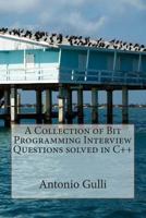 A Collection of Bit Programming Interview Questions Solved in C++ 1495330729 Book Cover