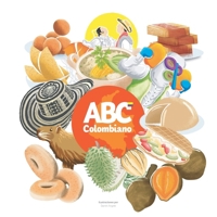 ABC Colombiano: Un pedacito de Colombia en cada letra B0GTWK1WNG Book Cover
