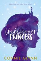 Undercover Princess 0062847821 Book Cover