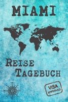 Miami Reise Tagebuch: Notizbuch 120 Seiten DIN A5 - St�dtereise Urlaubsplaner Reisetagebuch Abschiedsgeschenk Stadt Reise 1700648519 Book Cover