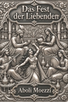 Das Fest der Liebenden (German Edition) B0HJB4DMZR Book Cover