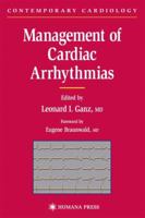 Management of Cardiac Arrhythmias. Contemporary Cardiology. 0896038467 Book Cover