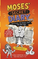 MOSES' SECRET DIARY, Bible Stories for Kids Ages 7–15: The Prince, The Desert, and The Red Sea - Christian Books for Kids Featuring Bible Stories, ... and Leadership B0H48THDPL Book Cover