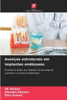 Avanços estruturais em implantes endósseos (Portuguese Edition) 6630070208 Book Cover