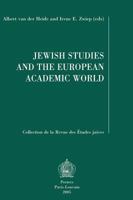 Jewish Studies and the European Academic World: Plenary Lectures Read at the Viith Congress of the European Association for Jewish Studies (Eajs), Ams 9042916168 Book Cover