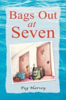 Bags Out at Seven 1425722628 Book Cover