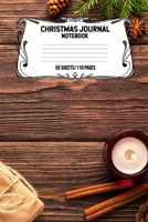Christmas Journal Notebook 55 Sheets/110 Pages: Keep Track And Record Your Christmas Adventure This Holiday Season, Perfect Gift For Christmas Enthusiasts 1698848803 Book Cover