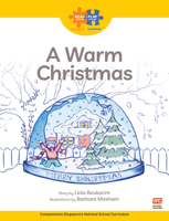 A Warm Christmas (Read + Play) 981506634X Book Cover