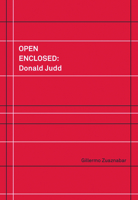 Open Enclosed: Donald Judd 1940291275 Book Cover