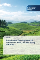 Sustainable Development of Tourism in India: A Case Study of Kerala 363951128X Book Cover