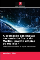 A promoção das línguas nacionais da Costa do Marfim: projeto utópico ou realista? 6203525332 Book Cover