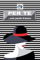 Per Te (Italian Edition) B0FGZWBZ8C Book Cover