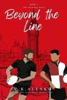 Beyond The Line (Advantage) B0GLH277SW Book Cover