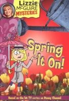 Spring It On! (Lizzie McGuire Mysteries, #7) 0786847018 Book Cover