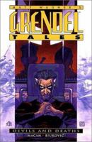 Grendel Tales: Devils and Deaths (Grendel (Graphic Novels)) 1569712034 Book Cover