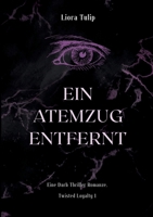 Ein Atemzug Entfernt (German Edition) 3819214690 Book Cover